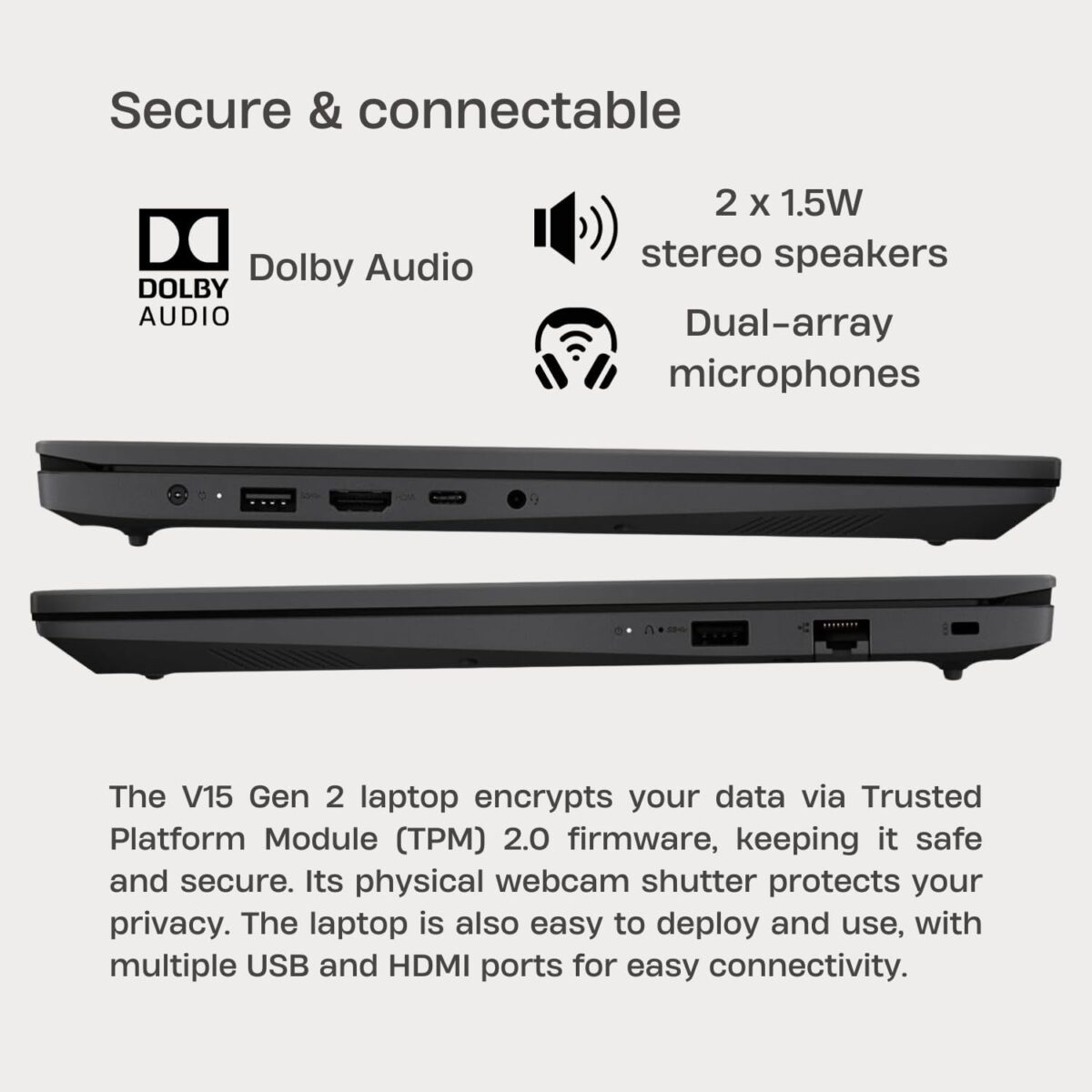 82QY00PEED LENOVO V15 G2 IJL CELERON N4500 8GB / 256GB / 15.6" / UHD / DOS BLACK Lenovo V15 G2 IJL 15.6" FHD Laptop – Intel Celeron N4500, 8GB DDR, 256GB PCIe SSD, UHD Graphics, Wi-Fi 6, RJ-45 Ethernet, Dolby Audio, 38Wh Battery, Arabic Keyboard