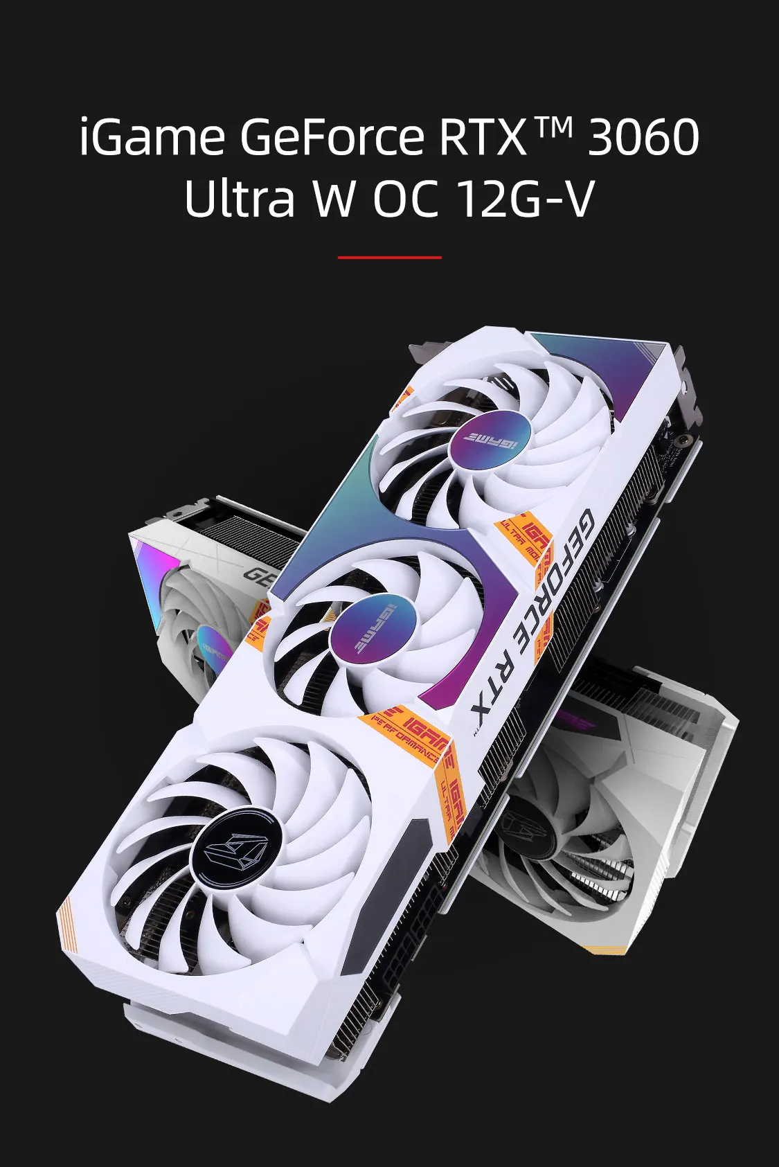 iGame GeForce RTX 3060 Ultra W OC 12GB GDDR6 , Triple Axial Fans,  1822MHz Boost , 3584 CUDA Cores , Multi-mode RGB , One Key OverClock | WHITE