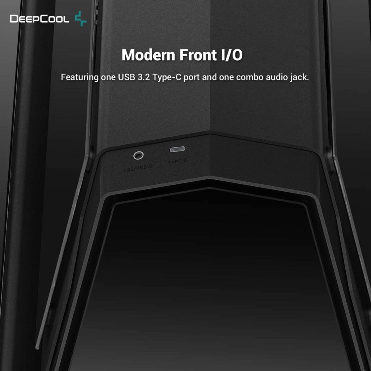 Brand DeepCool Case Type Tower Material Tempered Glass Cooling Method Water, Air Item Weight 14.3 Kilograms Product Dimensions 21.26"D x 19.17"W x 19.45"H Number of USB 2 Ports 1 Number of USB 3 Ports 1 Total USB Ports 1 Hard Disk Form Factor 2.5 Inches